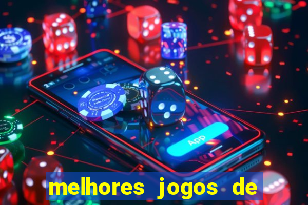 melhores jogos de ganhar dinheiro de verdade